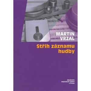 Střih záznamu hudby + CD - Martin Vrzal