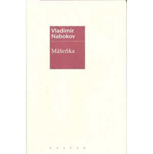 Mášeňka - Vladimir Nabokov