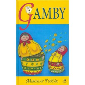 Gamby - Miroslav Tuščák