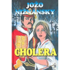 Cholera - Jožo Nižnánsky