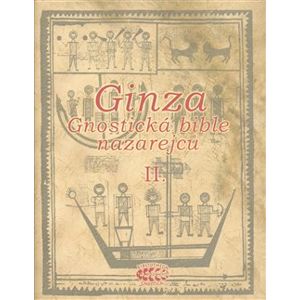 Ginza - Gnostická bible nazarejců II.. Kniha V,5 - XVIII