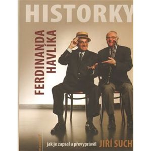 Historky Ferdinanda Havlíka - Jiří Suchý