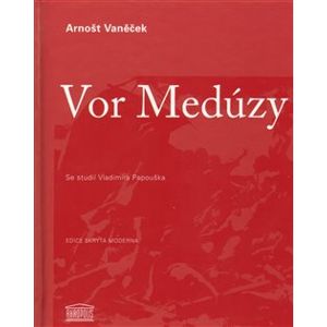 Vor Medúzy - Arnošt Vaněček