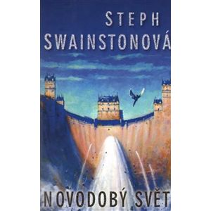 Novodobý svět - Steph Swainstonová