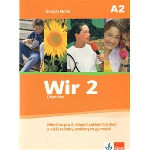 Wir 2 - učebnice. Němčina pro 2. stupeň základních škol a nižší ročníky osmiletých gymnázií - G. Motta