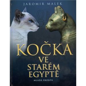Kočka ve starém Egyptě - Jaromír Malek