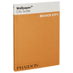 Mexico City Wallpaper City Guide. The fast-track guide for the smart traveller