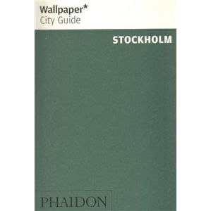 Stockholm Wallpaper City Guide. The fast-track guide for the smart traveller