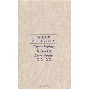 Etymologie XIX-XX - Isidor ze Sevilly