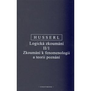 Logická zkoumání II/1 - Edmund Husserl