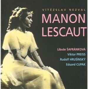 Manon Lescaut, CD - Vítězslav Nezval
