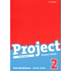 Project 2 the Third Edition Teacher´s book - Tom Hutchinson