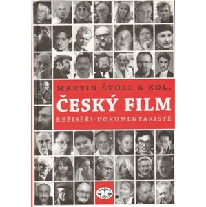 Český film. Režiséři - dokumentaristé - Martin Štoll