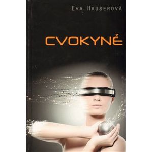 Cvokyně - Eva Hauserová