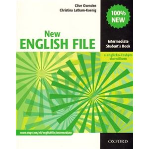 New English File Intermediate Student´s Book s anglicko-českým slovníčkem - Clive Oxenden, Christina Latham-Koenig