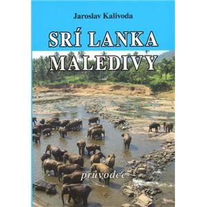 Srí Lanka / Maledivy - průvodce - Jaroslav Kalivoda