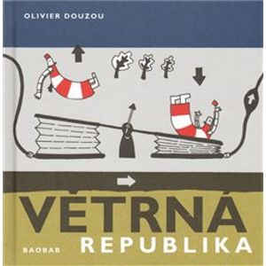 Větrná republika - Olivier Douzou