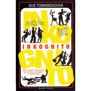 Inkognito - Sue Townsendová