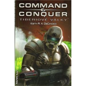Commnand & Conquer. Tiberiové války - Keith R. A. DeCandido