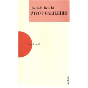 Život Galileiho - Bertolt Brecht