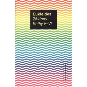 Základy. Knihy V-VI. Eukleides - Eukleides