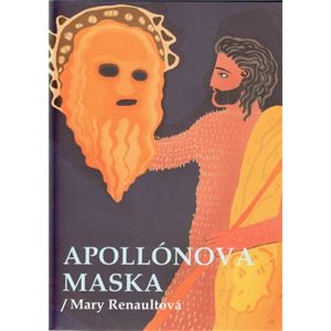 Apollónova maska - Mary Renaultová