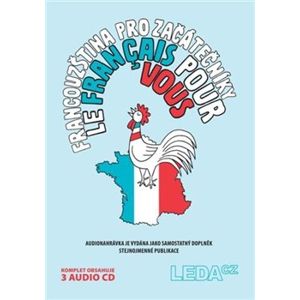 Francouzština pro začátečníky (Le français pour vous ), CD - komplet, CD - Marie Pravdová