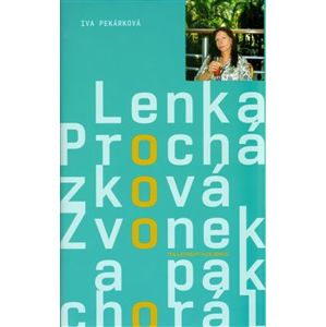 Zvonek a pak chorál - Lenka Procházková, Iva Pekárková