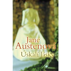 Úskalí lásky - Eva Kondrysová, Jane Austenová