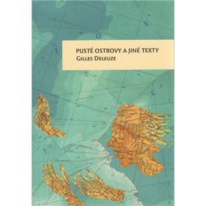 Pusté ostrovy a jiné texty - Gilles Deleuze