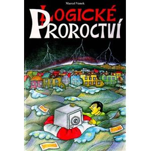Logické Proroctví - Marcel Vanek