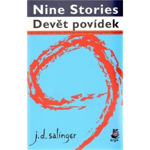 Devět povídek / Nine Stories - Jerome David Salinger