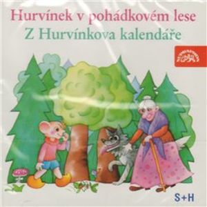Hurvínek v pohádkovém lese, Z Hurvínkova kalendáře, CD - Jiří Středa, Augustin Kneifel