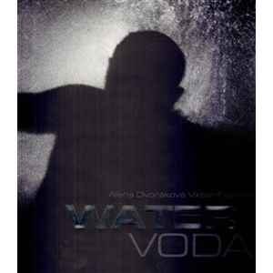 Water/Voda - Alena Dvořáková, Viktor Fischer