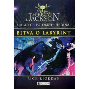 Bitva o Labyrint. Percy Jackson 4 - Rick Riordan