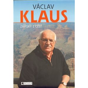 Zápisky z cest - Václav Klaus