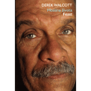 Hostina života - Derek Walcott