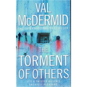 The Torment Of Others - Val McDermid
