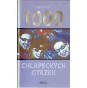 1000 Chlapeckých otázek - Tim Hüsch
