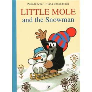 Little Mole and the Snowman - Zdeněk Miler, Hana Doskočilová