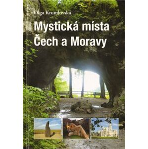 Mystická místa Čech a Moravy - Olga Krumlovská