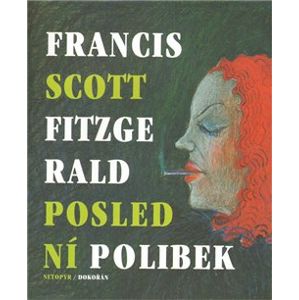 Poslední polibek - Francis Scott Fitzgerald