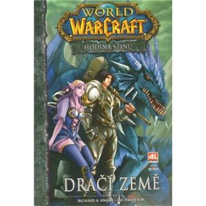 World of Warcraft - Dračí země - Jae-Hwan Kim, Richard A. Knaak