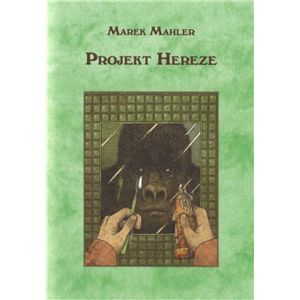 Projekt Hereze - Marek Mahler