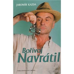 Bořivoj Navrátil - Jaromír Kazda
