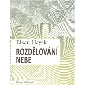 Rozdělování nebe - Elkan Hayek