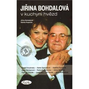 Jiřina Bohdalová v kuchyni hvězd - Jiřina Bohdalová, Slávka Kopecká