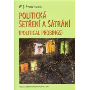 Politická šetření a šátrání - W.J. Stankiewicz