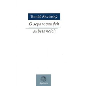O separovaných substancích - Tomáš Akvinský