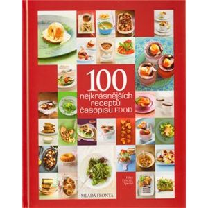 100 nejkrásnějších receptů časopisu F.O.O.D.